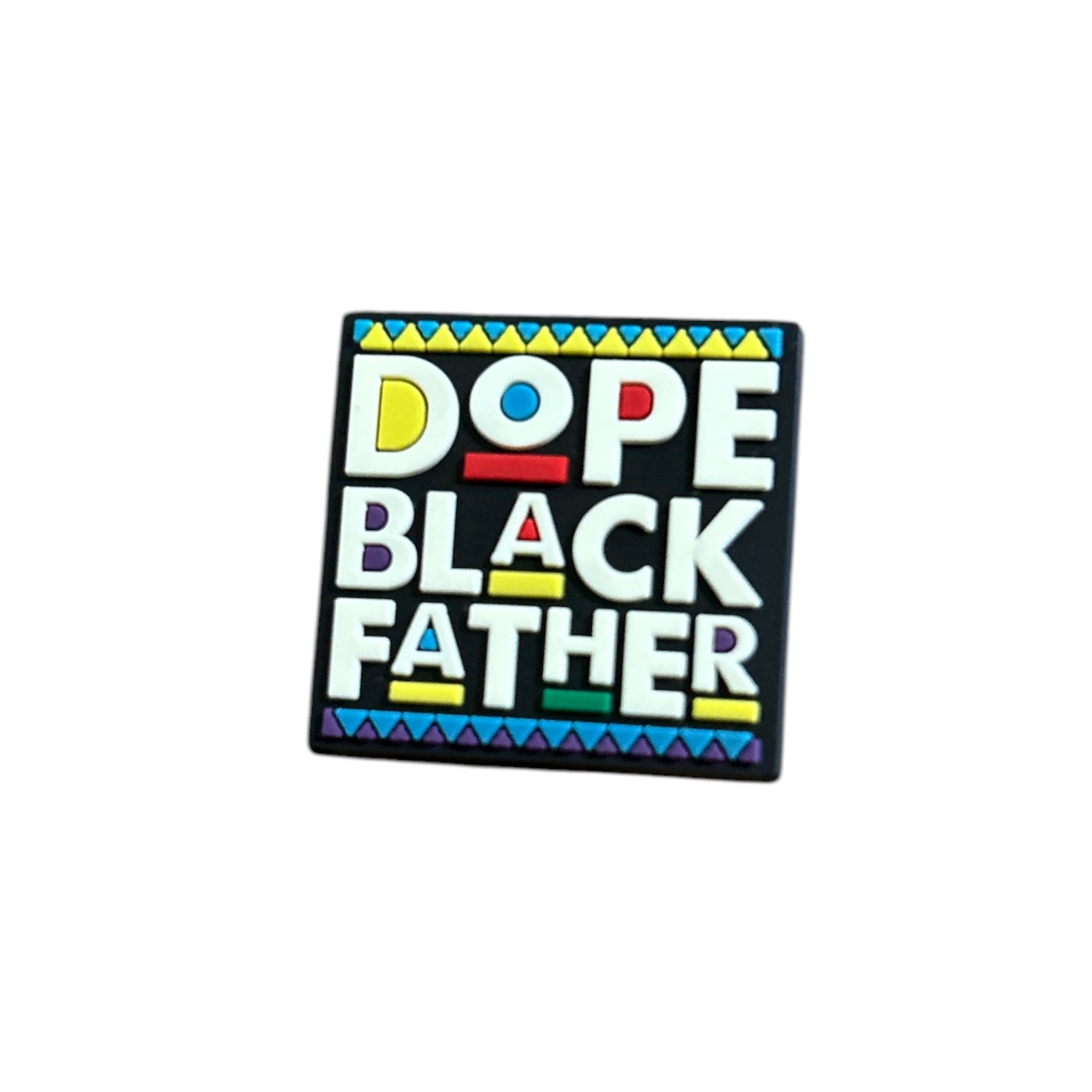 Dope Black Father Croc Charm