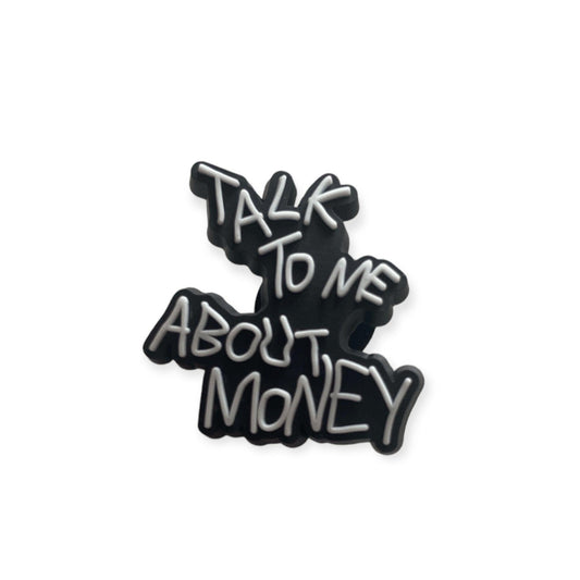 Talk To Me About Money Shoe Charm - Savge Charmz